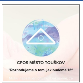 Κέντρο υπηρεσιών φροντίδας και νοσηλείας της πόλης Touškov (CPOS), οργανισμός που παρέχει επιτόπιες ή περιπατητικές υπηρεσίες σε άτομα με μειωμένη αυτονομία. Το σύνθημά τους είναι "εμείς αποφασίζουμε πώς θα ζήσουμε".