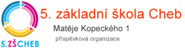 Όνομα: 5ο Δημοτικό Σχολείο Cheb Διεύθυνση: Matěje Kopeckého 1 Νομική μορφή: Επιδοτούμενος οργανισμός